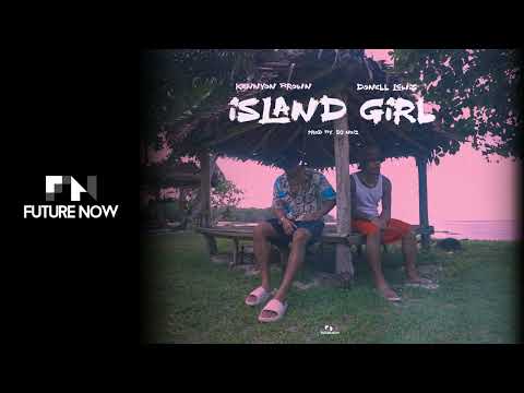 Kennyon Brown, Donell Lewis & DJ Noiz - Island Girl (Audio)