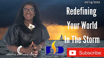 Redefining Your World In The Storm