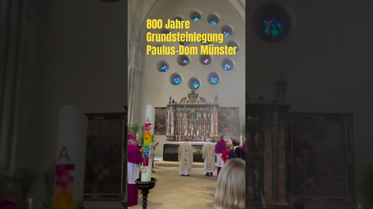 800 Jahre Grundsteinlegung Paulus - Dom Münster 
