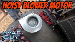 Full Repair Of A Noisy Blower Motor! #hvacguy #hvaclife #hvactrainingvideos