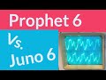 Prophet 6 vs Juno 6 (Part 1) - Includes Chorus Comparison