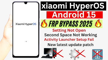 Xiaomi HyperOS 2.0 FRP Bypass Without Pc 2025 | Redmi/Poco Google Account Unlock Android 15