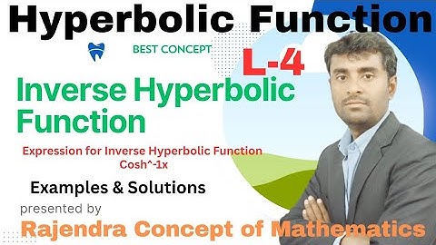 Hyperbolic Function | Inverse  Hyperbolic Function | Inverse Circular Function Engineering Maths
