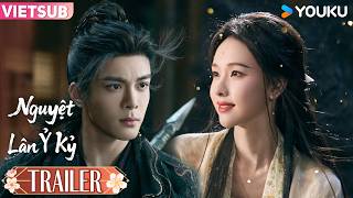 Trailer Nguyệt Lân Ỷ Kỷ Muôn Mặt Vạn Dạng, Kề Vai Tiến Bước, Nguyện Đắm Chìm Vì Yêu. Youku
