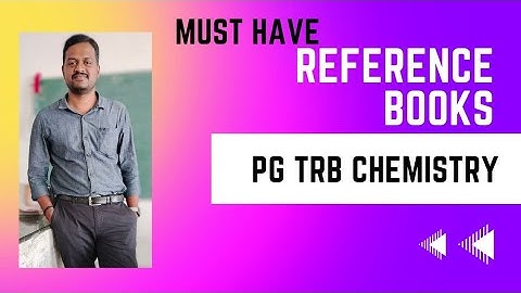 TRB CHEMISTRY| Must have Reference books |