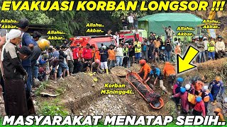 DRAMATIS !!! Evakuasi Korban Bencana Longsor di Sitinjau Lauik, Masyarakat Berkumpul Menatap Sedih