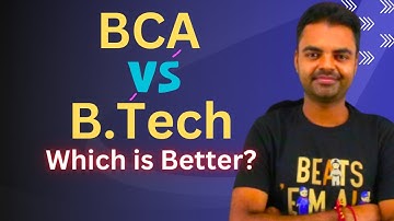 BCA vs B.Tech or Engineering Which is Easier, Salary After Engineering, Salary After BCA in India in