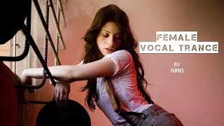 Female Vocal Trance | The Voices Of Angels #11