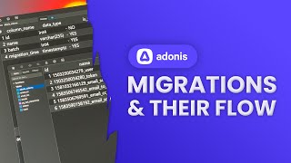 Let's Learn AdonisJS 5: Ep 5.1 - Migrations & Understanding the Flow of Migrations