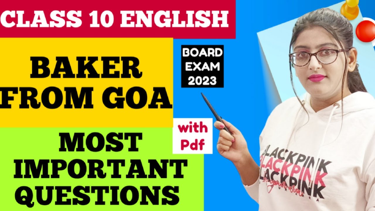 A baker from goa class 10 question answerA baker from goa most important questions Class 10