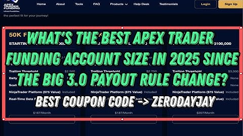 The Best Apex Trader Funding Account Size In 2025 (Since The 3.0 Payout Rule Changes!)