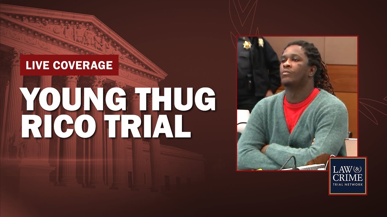 ⁣WATCH LIVE: Young Thug, YSL RICO Trial — GA v. Jeffery Williams, et al — Opening Statements Part Two