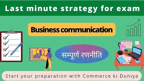 Business communication helpful tips last minute strategy #MJPRUBcomfirstsemester #mjpru