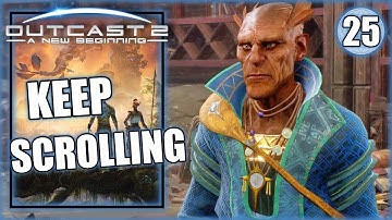 Outcast a New Beginning - Keep Scrolling - Collect Scrolls from Villages - Walkthrough Part 25