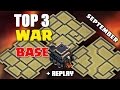 Clash Of Clans - TH9 War Base 2016 ♦ TOP 3 Town Hall 9 War Bases of 'September' With REPLAY