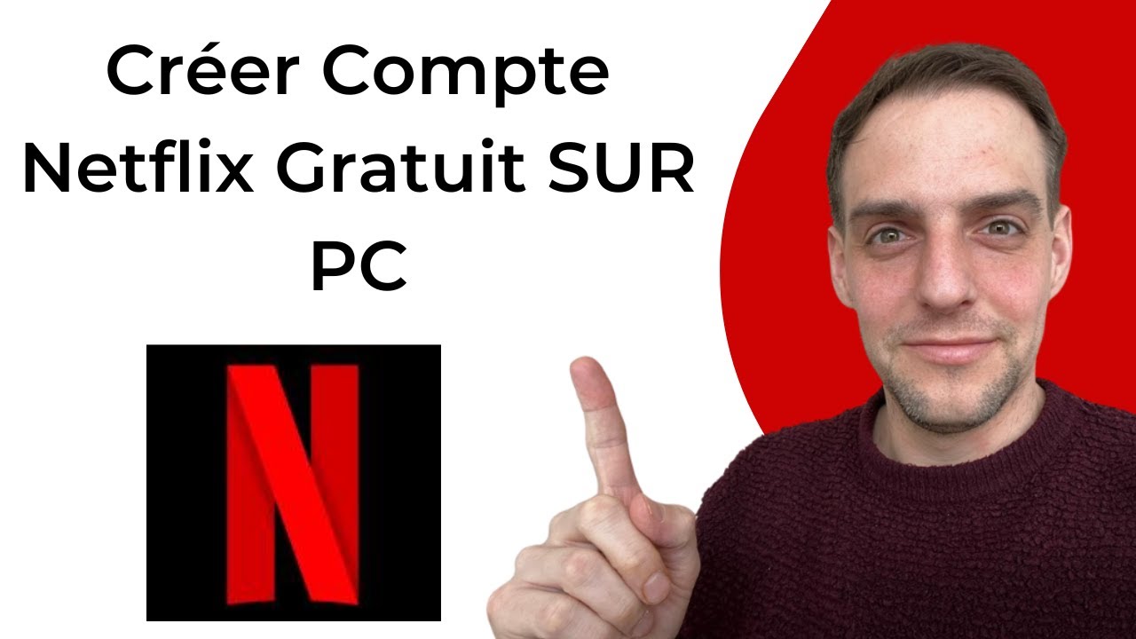 Comment Créer Un Compte Netflix Gratuit SUR PC - YouTube