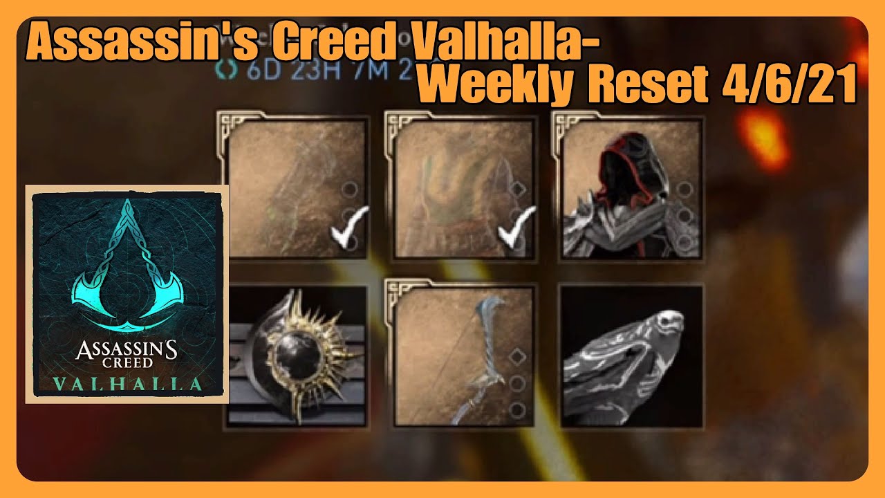 Assassin's Creed Valhalla- Weekly Reset 4/6/21
