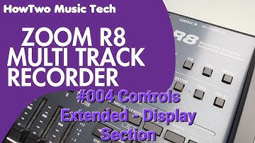 #004 Controls Extended - Display Section ZOOM R8