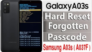 Samsung Galaxy A03s Hard Reset/Samsung A03s (A037F) Factory Reset/Remove Screen Lock/Erase All Data