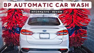 BP Automatic Car Wash | Informative | Review screenshot 3