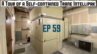 A Tour of a Trane Selfcontained Intellipak EP59