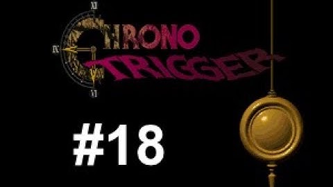 Chrono Trigger #18 Magus Castle Part 2[No Commentary]