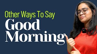 🌞 Discover Unique Ways to Say Good Morning in English! 🌞’ | Greetings In English #ananya #esl