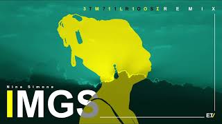 Nina Simone - IMGS (Emilios Tziros Remix)