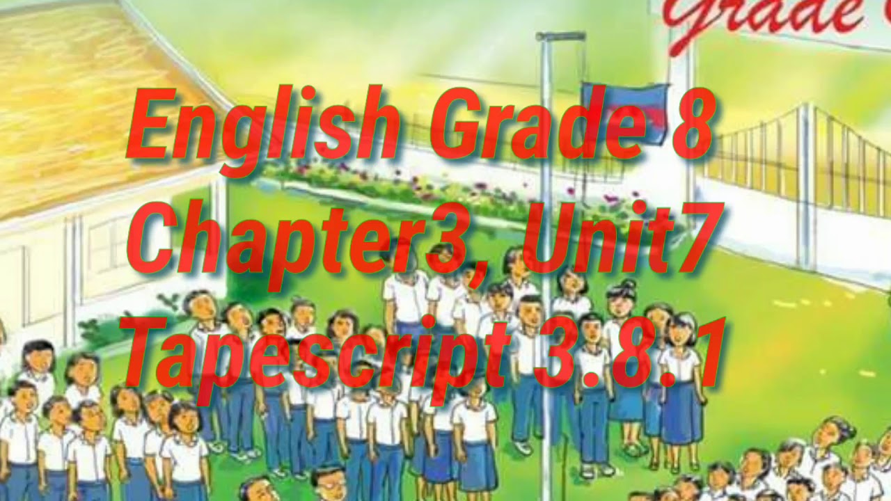 Tapescript 3.8.1 English Grade 8