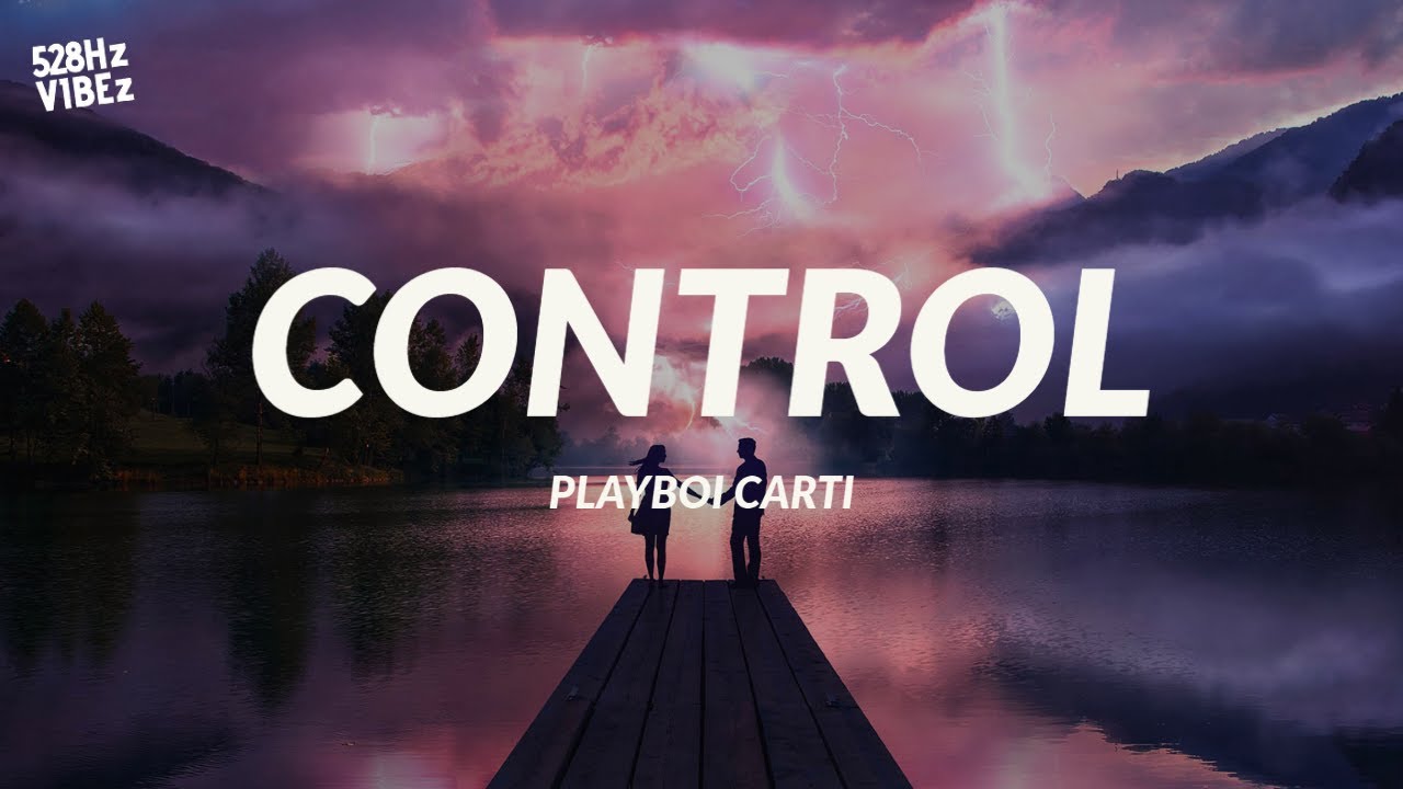 Playboi Carti Control (528Hz) YouTube