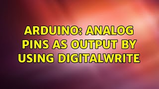 Arduino: Analog pins as output by using digitalWrite