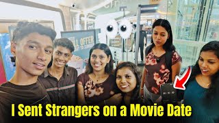 I Sent Two Strangers On A Movie Date 🎬🍿#public #challege