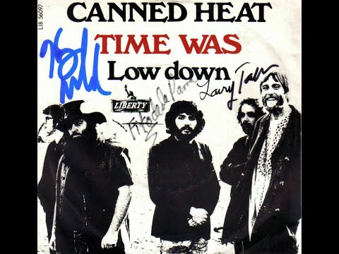 CANNED HEAT - TIME WAS