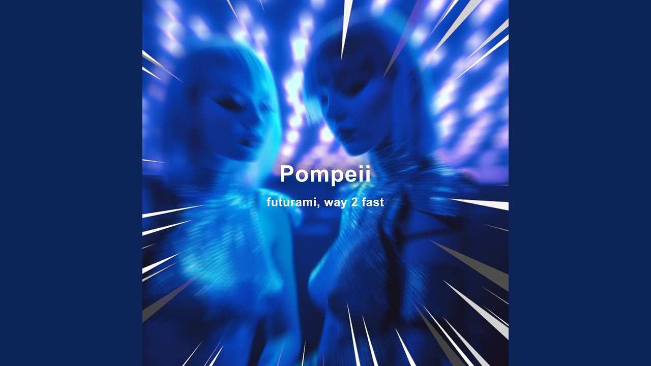 Pompeii (Techno) - YouTube
