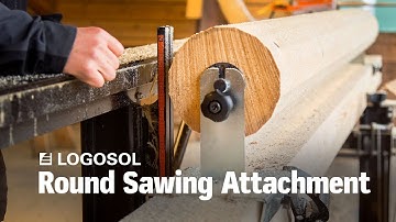 Round Sawing Attachments - LOGOSOL Original accessories