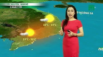 Thời tiết Cuối ngày 08/03/2020| VTC14