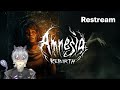 (Amnesia: Rebirth) Are We Near The End Yet!? XD