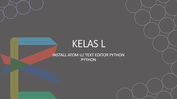 Install Text Editor Canggih ATOM!