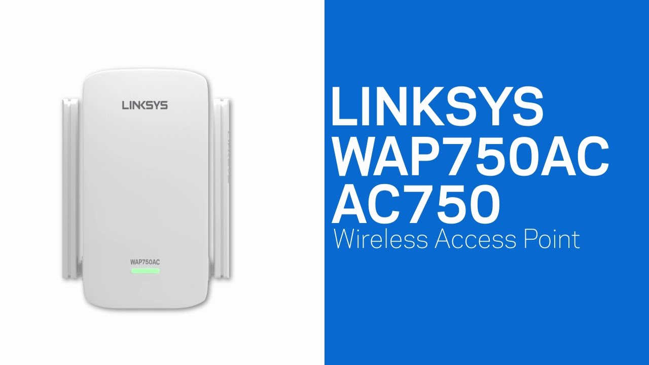 Linksys Official Support - Presentación del Punto de Acceso WiFi WAP750AC de  Linksys