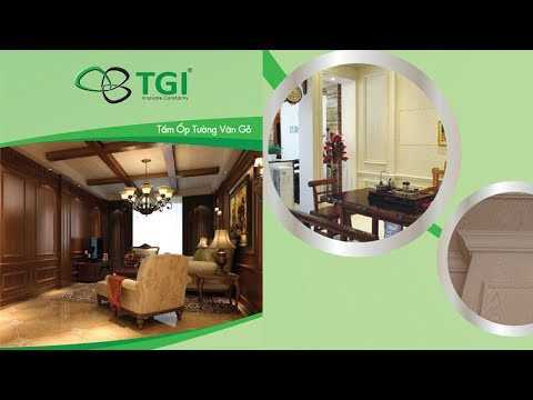 Video Tấm ốp Tường Vân Gỗ TGI - Vẻ Đẹp Hoàn Thiện Sau Khi... - youtube