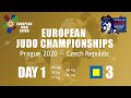 Day 1: Tatami 3 - European Judo Championships 2020