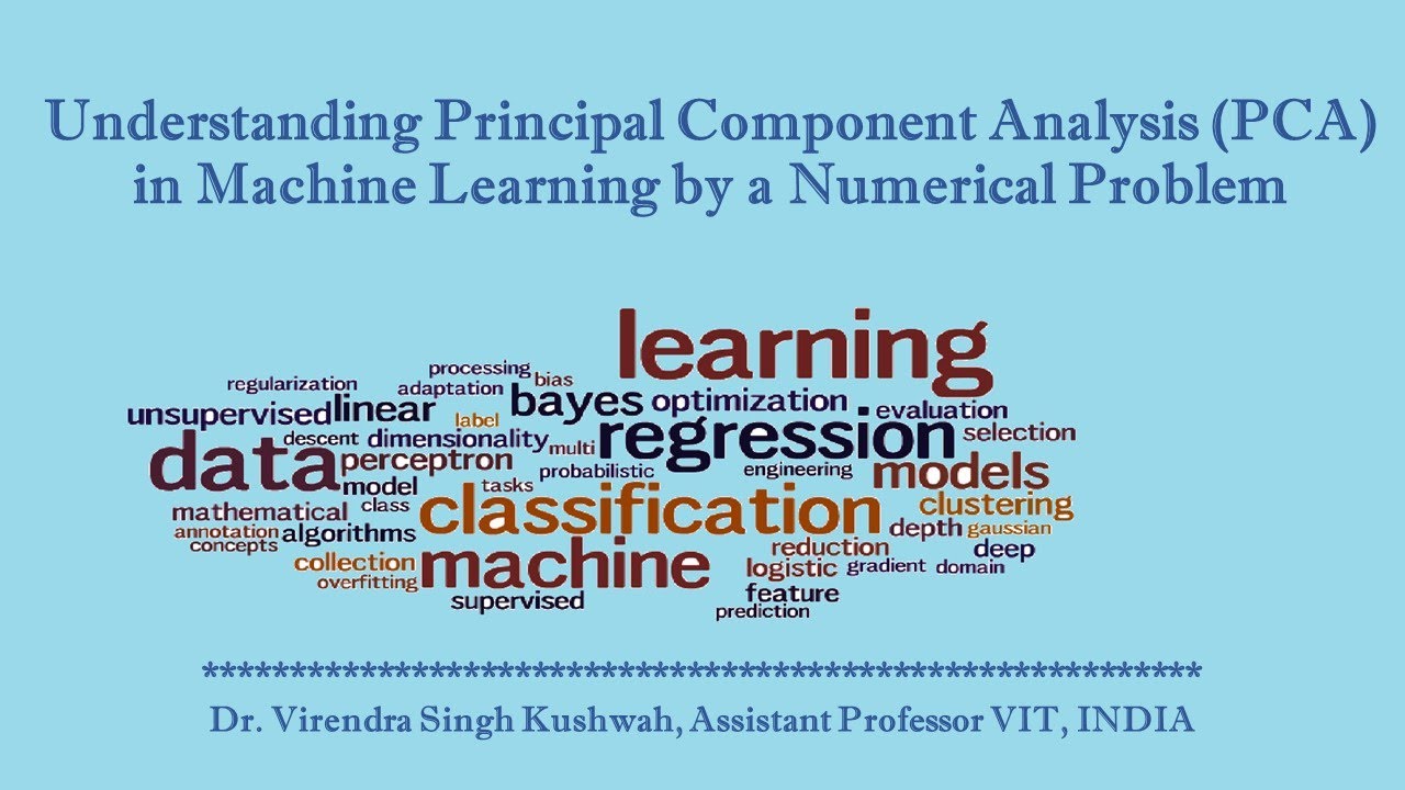 Understanding Principal Component Analysis (PCA) in Machine Learning by a Numerical Problem