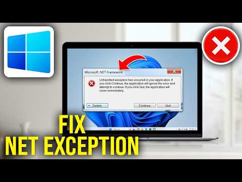 How To Fix  Net framework unhandled exception has occurred in your application