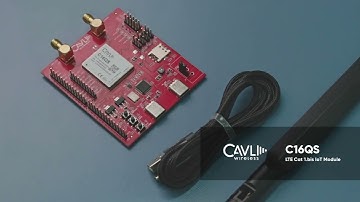 Cavli C16QS LTE Cat 1bis IoT Module | Module Reveal Video with Use Case
