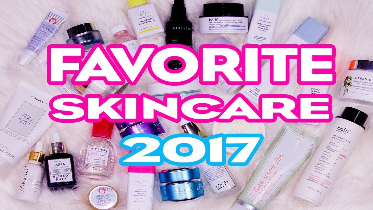 My Top Favorite Skincare Products of 2017