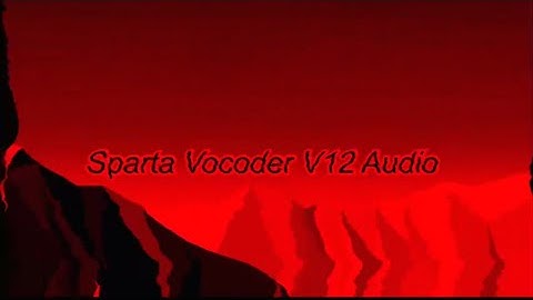 Sparta Vocoder V12 Audio Effects (480p60) FULL VIDEO