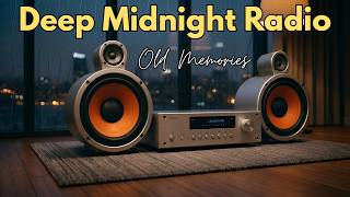 Deep Midnight Radio— 80s Love Songs & Old Memories