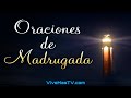 🔥 Oraciones de madrugada por sanidad y liberación en nombre de Jesucristo