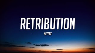 NEFFEX - Retribution (Lyrics) Resimi