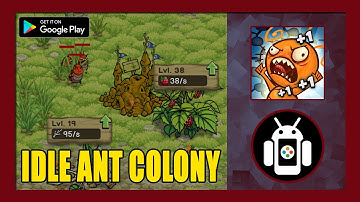 Idle Ant Colony Gameplay Walkthrough (Android) | First Impression